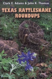 Texas Rattlesnake Roundups