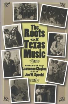 The Roots of Texas Music