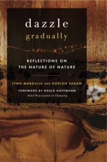 Dazzle Gradually : Reflections on the Nature of Nature