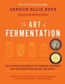 The Art of Fermentation : New York Times Bestseller