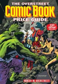 Overstreet Comic Book Price Guide Volume 53