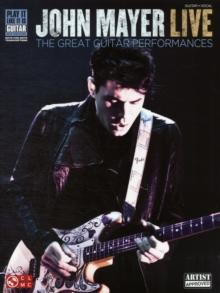 John Mayer Live : Play it Like it is Guitar