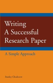 Writing a Successful Research Paper : A Simple Approach