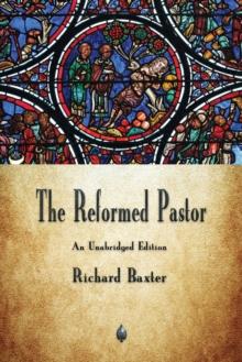 The Reformed Pastor