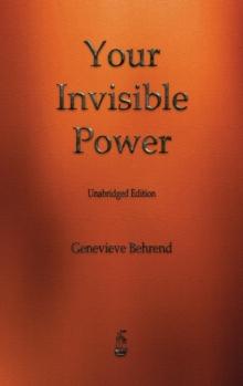 Your Invisible Power