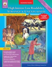 Strange and Unexplained, Grades 4 - 8 : High-Interest/Low-Readability Nonfiction