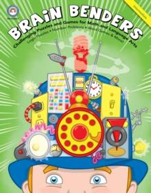 Brain Benders, Grades 3 - 5 : Challenging Puzzles and Games for Math and Language Arts