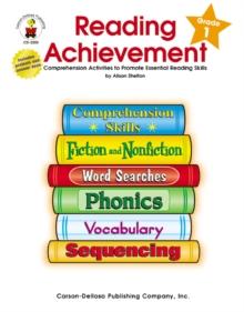 Reading Achievement, Grade 1 : Comprehension Activities to Promote Essential Reading Skills