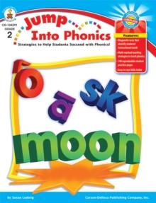 Jump Into Phonics, Grade 2 : Strategies to Help Students Succeed with Phonics