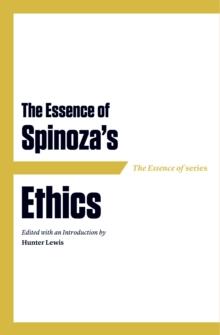 Essence of Spinoza's Ethics