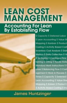 Lean Cost Management : Accounting for Lean by Establishing Flow