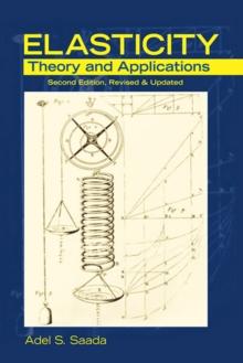 Elasticity : Theory and Applications, Second Edition, Revised & Updated