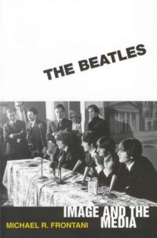 The Beatles : Image and the Media