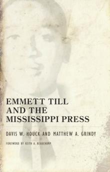 Emmett Till and the Mississippi Press