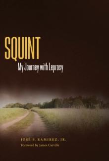 Squint : My Journey with Leprosy