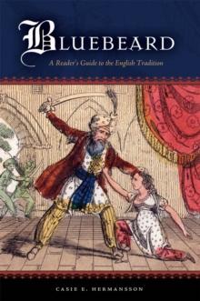 Bluebeard : A Reader's Guide to the English Tradition