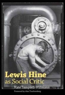 Lewis Hine as Social Critic