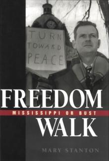 Freedom Walk : Mississippi or Bust