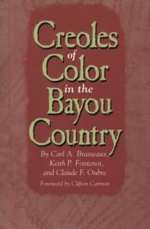 Creoles of Color in the Bayou Country