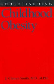 Understanding Childhood Obesity