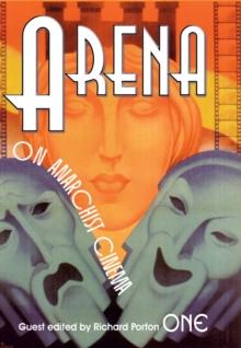 Arena: On Anarchist Cinema