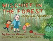 Mischief in the Forest : A Yarn Yarn