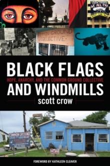 Black Flags And Windmills