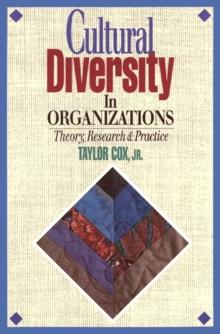 Cultural Diversity in Organizations : Theory, Research and Practice