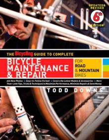 The Bicycling Guide to Complete Bicycle Maintenance & Repair : For Road & Mountain Bikes