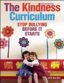 The Kindness Curriculum : Stop Bullying Before It Starts