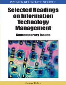 Selected Readings on Information Technology Management: Contemporary Issues