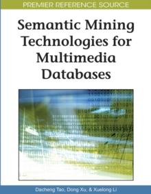 Semantic Mining Technologies for Multimedia Databases