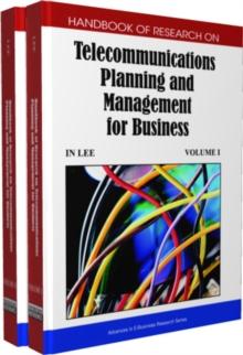 Handbook of Research on Telecommunications Planning and Management for Business