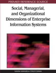 Social, Managerial, and Organizational Dimensions of Enterprise Information Systems