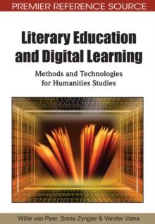 Literary Education and Digital Learning: Methods and Technologies for Humanities Studies