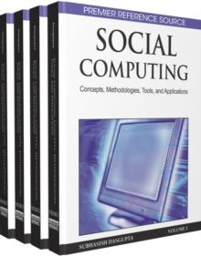 Social Computing: Concepts, Methodologies, Tools, and Applications