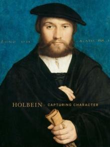 Holbein : Capturing Character