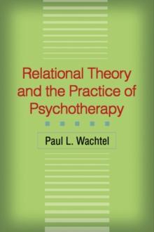 Relational Theory and the Practice of Psychotherapy