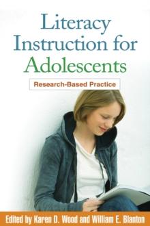 Literacy Instruction for Adolescents : Research-Based Practice