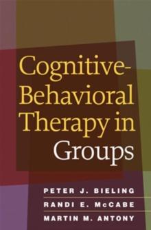 Cognitive-Behavioral Therapy in Groups