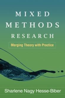 Mixed Methods Research : Merging Theory with Practice