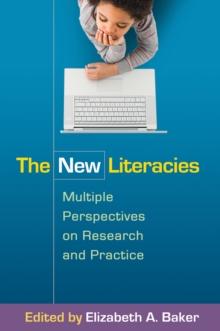 The New Literacies : Multiple Perspectives on Research and Practice