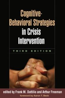 Cognitive-Behavioral Strategies in Crisis Intervention, Third Edition