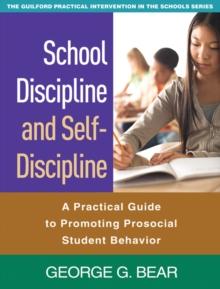 School Discipline and Self-Discipline : A Practical Guide to Promoting Prosocial Student Behavior