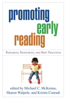 Promoting Early Reading : Research, Resources, and Best Practices