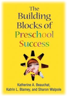 The Building Blocks of Preschool Success