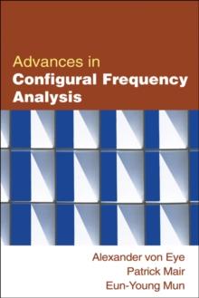 Advances in Configural Frequency Analysis