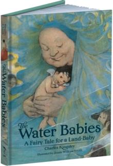 The Water Babies : A Fairy Tale for a Land-Baby