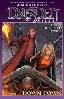 Jim Butcher's Dresden Files: Down Town