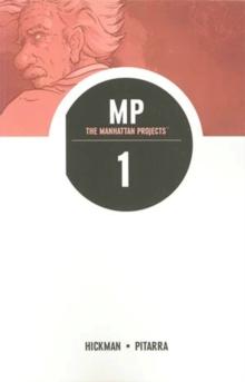 The Manhattan Projects Volume 1: Science Bad